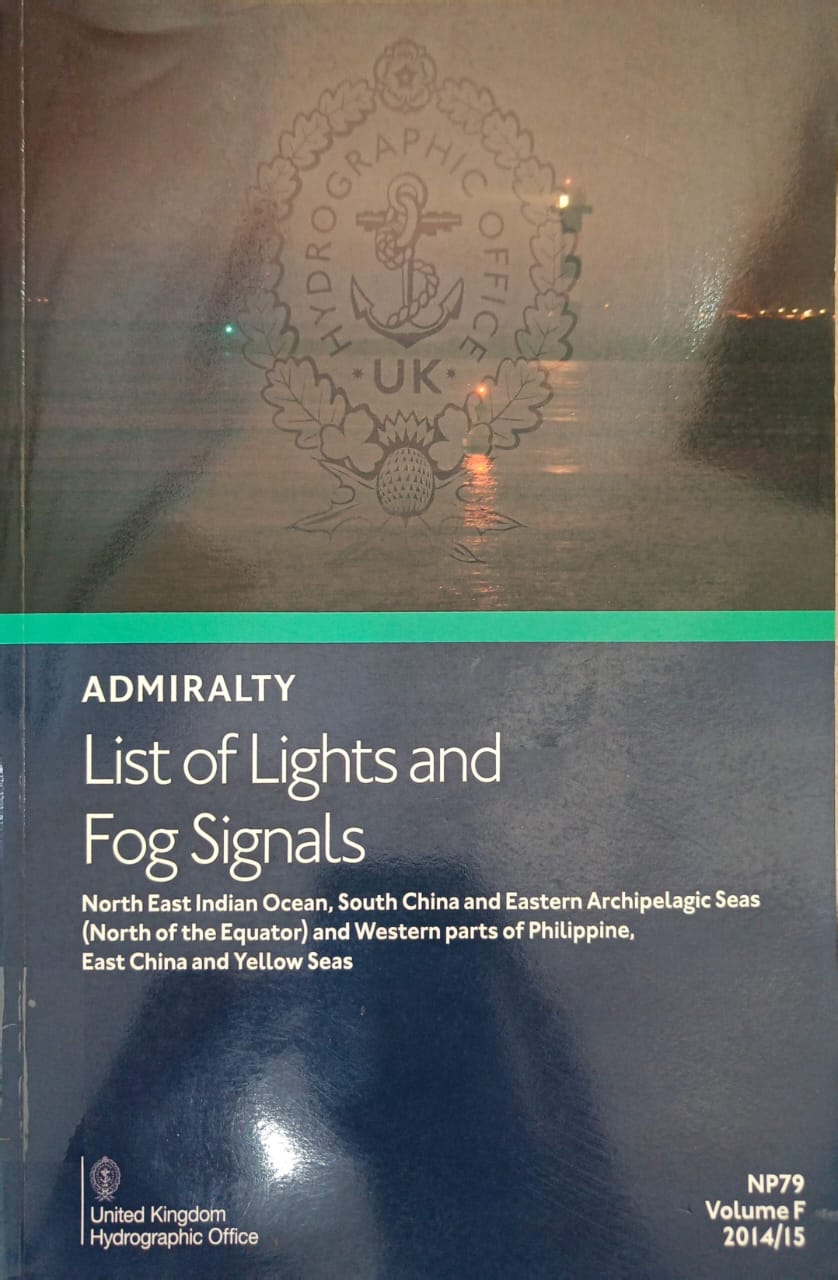 Admiralty List of Lights and Fog Signals NP79 Vol.F 2012/13 : Nortsh East Indian Ocean, South China andf Eastern Archipelagic Seas (North of the Equator) and Western Parts of Philippine, East China and Yellow Seas