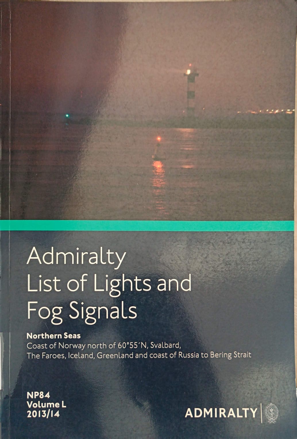 Admiralty List of Lights and Fog Signals NP85 Vol. M 2012/13 Admiralty