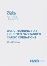 M.C. 1.04. Basic Training for Liquefied Gas Tanker Cargo Operations