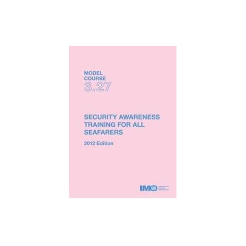 M.C. 3.27 Security Awareness Training For All Seafarers