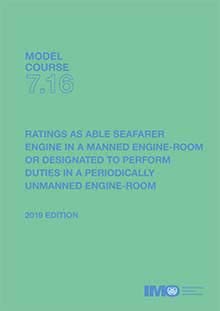 M.C. 7.16 Ratings As Able Seafarer Engine In A Manned Enginer-Room Or Designated To Perform Duties In A Periodically Unmanned Engine-Room