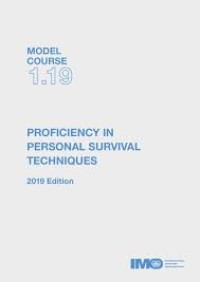 M.C.1.19 Proficiency in Personal Survival Techniques