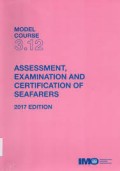 M.C. 3.12 Assessment, Examination and Certificate of Seafarers