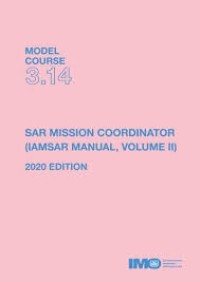 M.C. 3.14 Sar Mission Coordinator (IAMSAR Manual, Vol II)