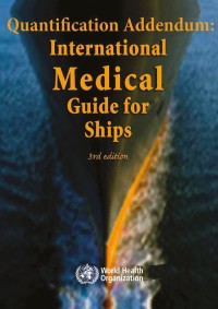 Quantification Addendum : International Medical Guide for Ships